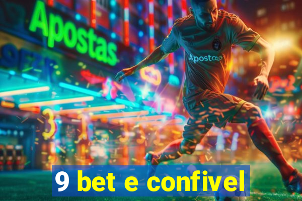 9 bet e confivel